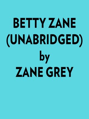 cover image of Betty Zane (Unabridged)